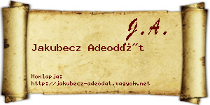 Jakubecz Adeodát névjegykártya